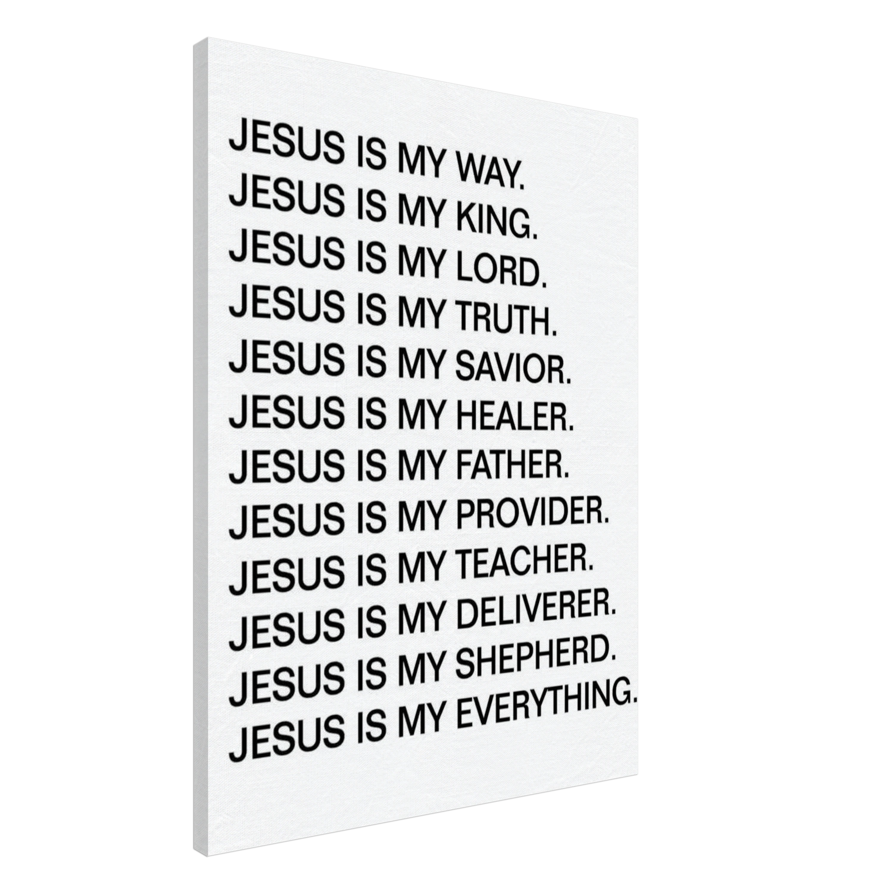 Jesus Is My Everything Art Print